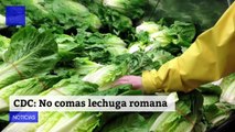 CDC: No comas lechuga romana