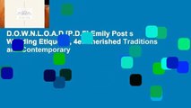 D.O.W.N.L.O.A.D [P.D.F] Emily Post s Wedding Etiquette, 4e: Cherished Traditions and Contemporary