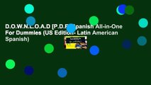 D.O.W.N.L.O.A.D [P.D.F] Spanish All-in-One For Dummies (US Edition- Latin American Spanish)