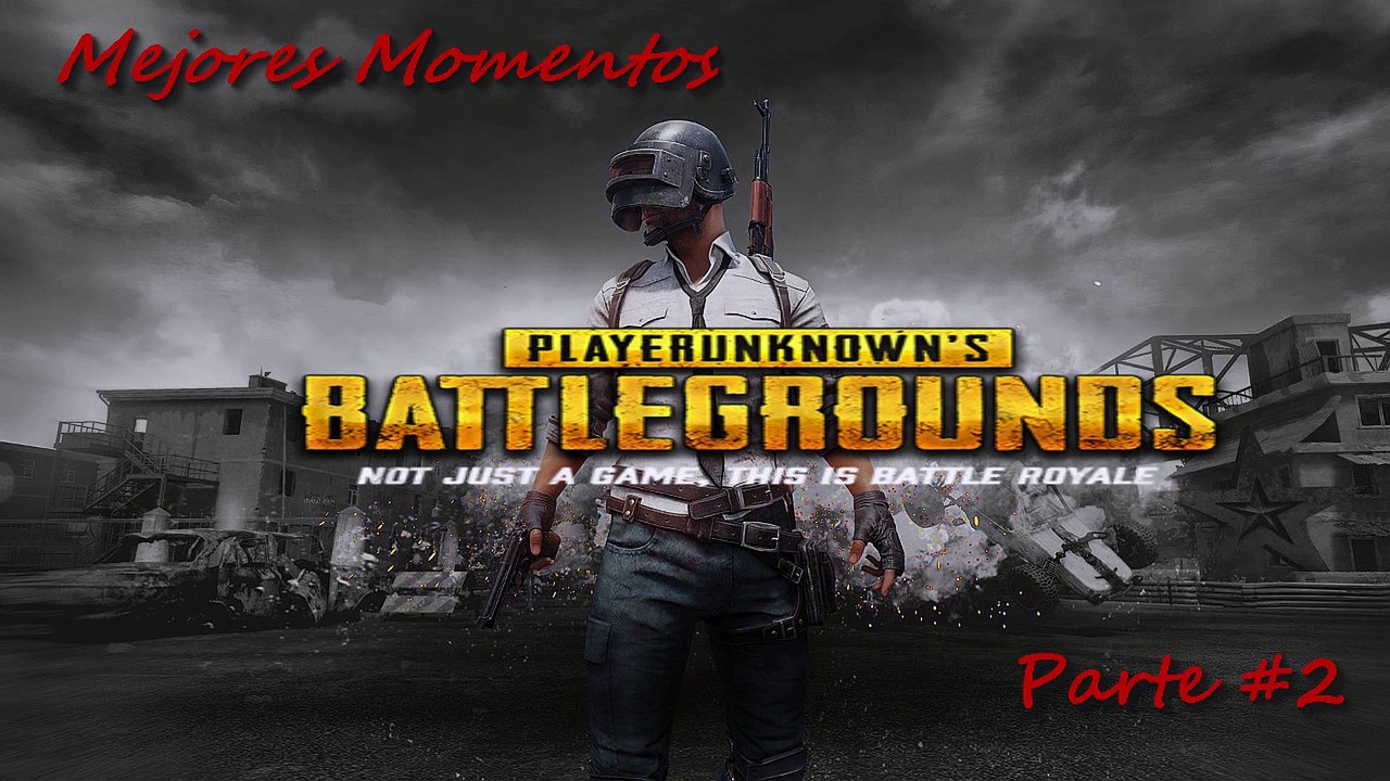 Mejores Momentos en Playerunknow´s Battlegounds Parte 2 // Best Moments Part 2