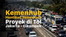 Atasi Kemacetan, Proyek di Tol Jakarta - Cikampek Dihentikan
