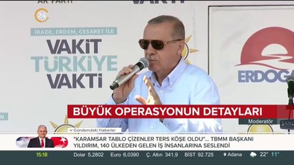 Büyük operasyonun detayları
