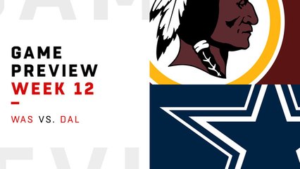 Redskins vs. Cowboys Week 12 preview | NFL Playbook