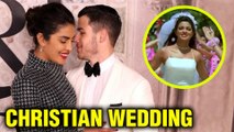 Priyanka Chopra Nick Jonas Christian Wedding Date & Bridal Dress Revealed