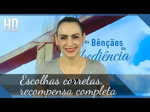 Escolhas corretas, recompensa completa - Bispa Cléo