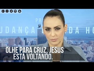 Olhe para cruz, Jesus está voltando - Bispa Cléo