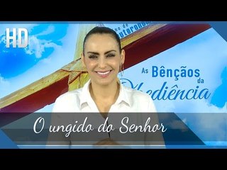 O ungido do Senhor // Bispa Cléo