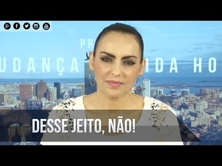 Desse jeito, não - Bispa Cléo