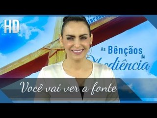 Você vai ver a fonte // Bispa Cléo