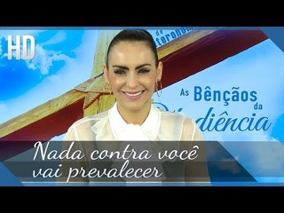 Nada contra você vai prevalecer // Bispa Cléo
