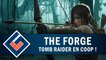 THE FORGE : Le DLC coop de Tomb Raider | GAMEPLAY FR