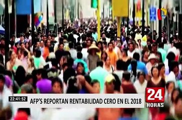 AFP’s reportan rentabilidad cero en el 2018