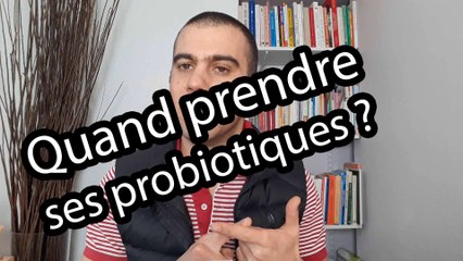 Quand prendre les probiotiques ? Par votre Bio Dieteticien en ligne Cedric MyDiet.