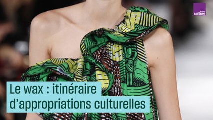 Le wax : itinéraire d'appropriations culturelles