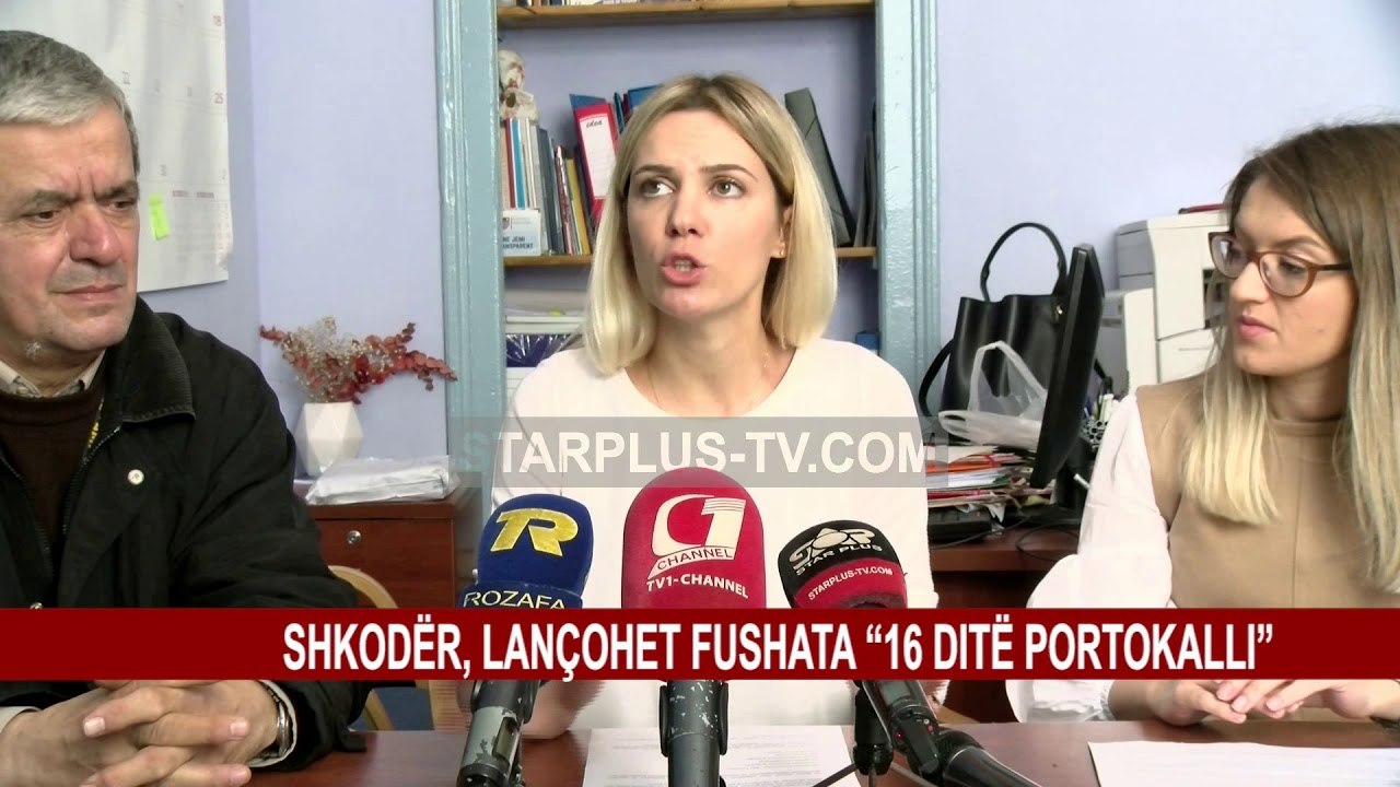 SHKODËR, LANÇOHET FUSHATA “16 DITË PORTOKALLI”