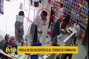 Pareja de delincuentes son el terror de las farmacias en San Martín de Porres