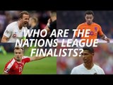Who Are The Nations League Finalists?