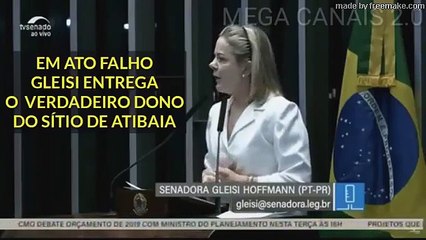GLEISI HOFFMANN ACABA DE ENTREGAR O DONO DO SÍTIO DE ATIBAIA EM ATO FALHO
