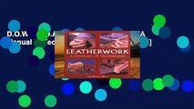 D.O.W.N.L.O.A.D [P.D.F] Leatherwork: A Manual of Techniques [A.U.D.I.O.B.O.O.K]