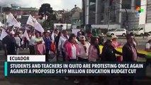 Ecuador: Students and Teachers Protest Cuts in Education