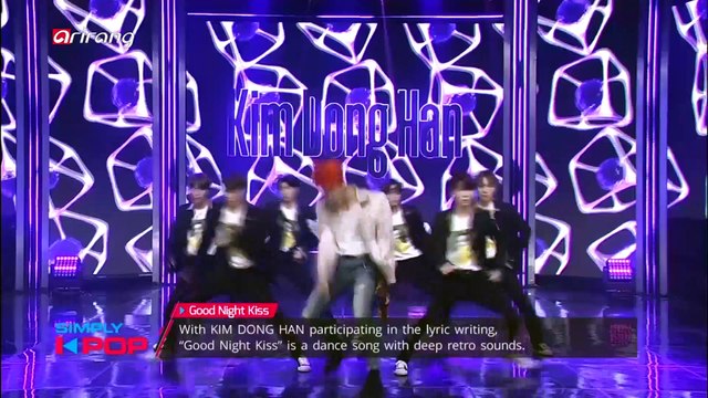 [Simply K-Pop] KIM DONG HAN(김동한) - GOOD NIGHT KISS(굿나잇 키스)