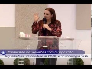 Você dominará tudo aquilo que antes te dominava! - Bispa Cléo