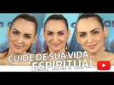 Cuide de sua vida espiritual! - Bispa Cléo