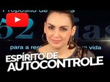 Espírito de autocontrole - Bispa Cléo