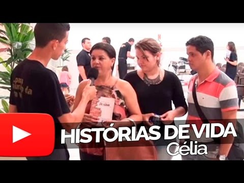 Célia - Histórias de Vida