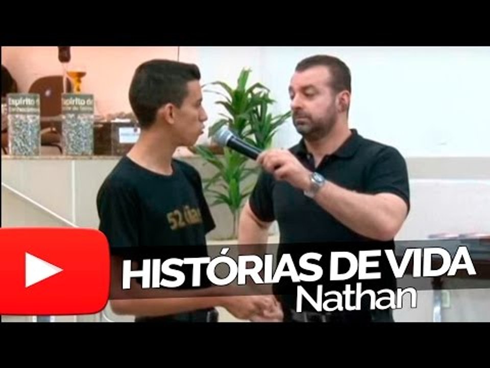 Nathan - Histórias de Vida