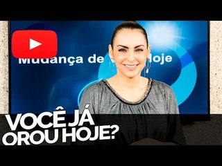 Você já orou hoje? - Bispa Cléo