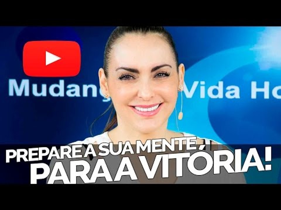 Prepare a sua mente para a vitória!