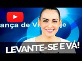 Levante-se e vá! - Bispa Cléo