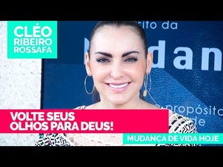 Download Video: Volte seus olhos para Deus! - Bispa Cléo