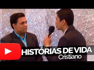Cristiano - Histórias de Vida