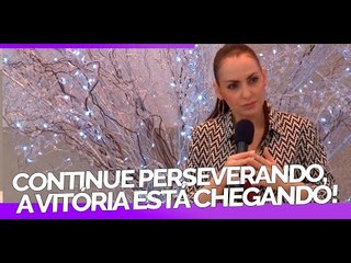 Download Video: Continue perseverando, a vitória está chegando - Bispa Cléo