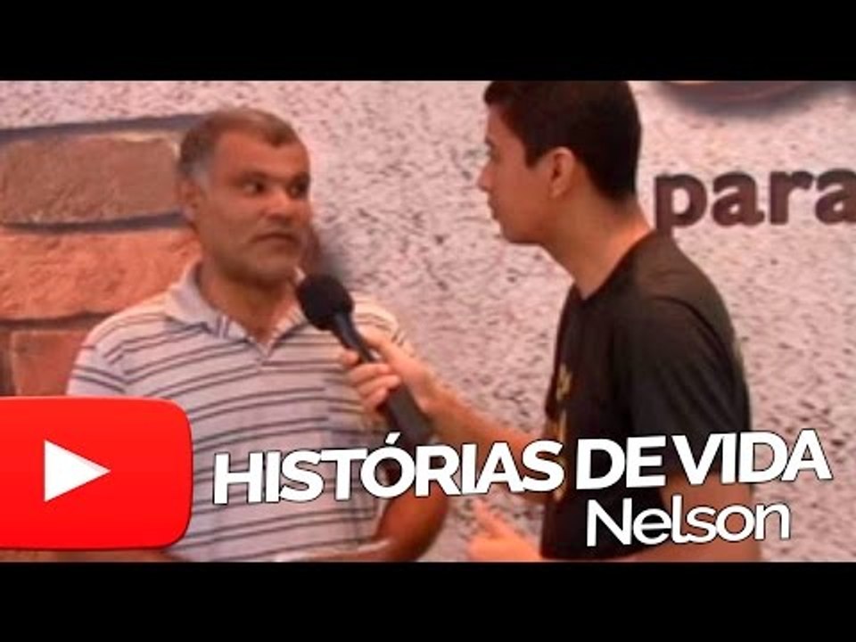 Nelson - Histórias de Vida