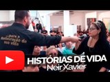 Neir Xavier - Histórias de Vida