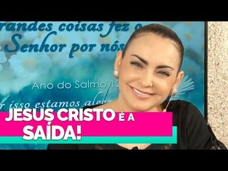 Jesus Cristo é a saída! - Bispa Cléo