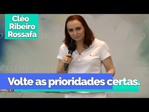 Volte as prioridades certas - Bispa Cléo