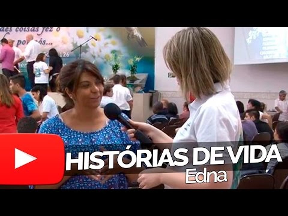 Edna - Histórias de Vida