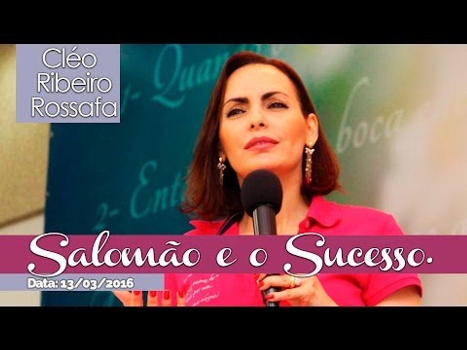 Salomão e o Sucesso - Bispa Cléo