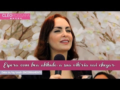 Espera com boa atitude, a sua vitória vai chegar - Bispa Cléo