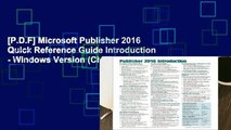 [P.D.F] Microsoft Publisher 2016 Quick Reference Guide Introduction - Windows Version (Cheat Sheet