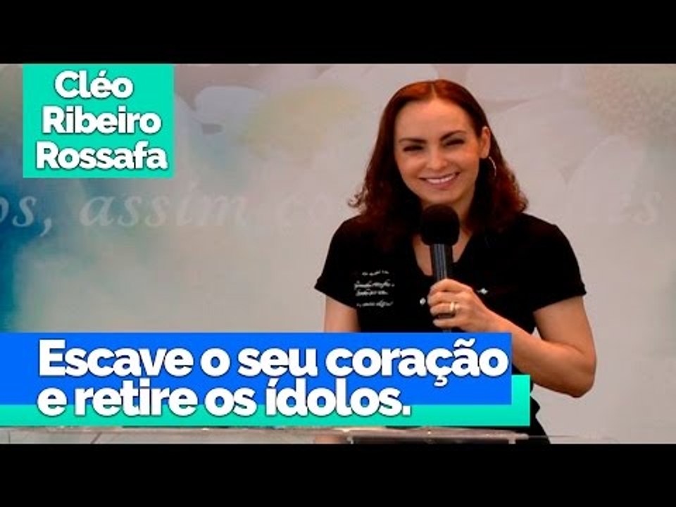 Escave o seu coração e retire os ídolos - Bispa Cléo