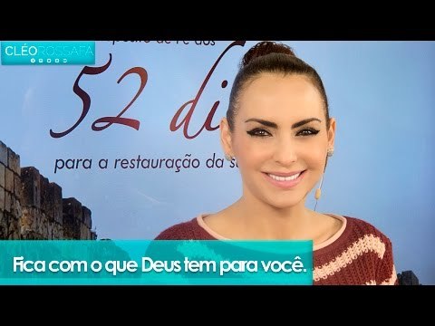 Fica com o que Deus tem para você - Bispa Cléo
