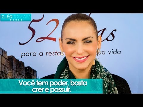 Você tem poder, basta crer e possuir - Bispa Cléo