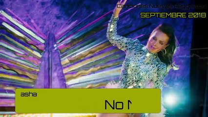 Canciones Nuevas Reggaeton SEPTIEMBRE 2018 - (Con Nombre)