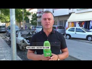 Djegiet e makinave në Vlorë, policia: Paralajmërime ose larje hesapesh