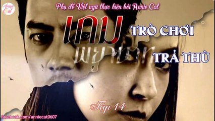 Trò Chơi Trả Thù Tập 14 - Phim Thái Lan (Phim Hay)